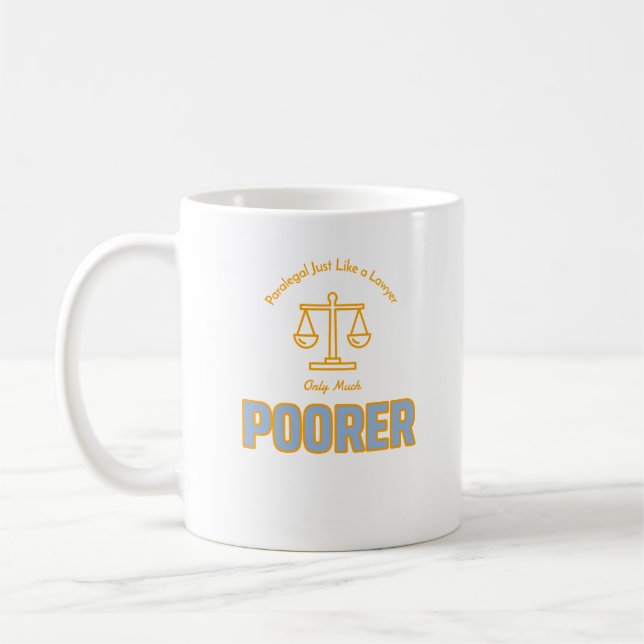 Mug Paralegal Comme un avocat seulement beaucoup plus  (Gauche)