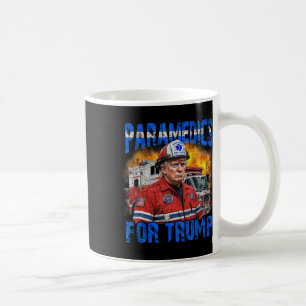 Mug Paramedic Pour Trump Funny Trump Firefighter