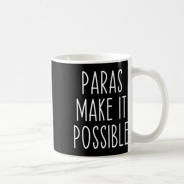 Mug Paras rendent cela possible Application pour les e (Droite)