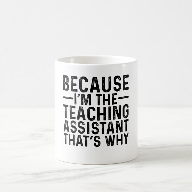 Mug Parce que je suis l'assistant pédagogique C'est po (Centre)