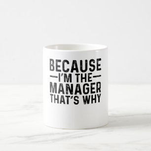 Mug Parce que je suis le créneau C'est pourquoi