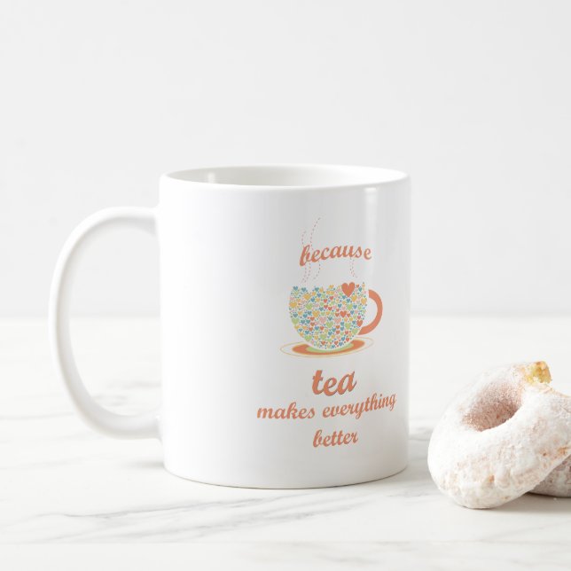 Mug Parce Que Le Thé Rend Tout Mieux (Avec donut)