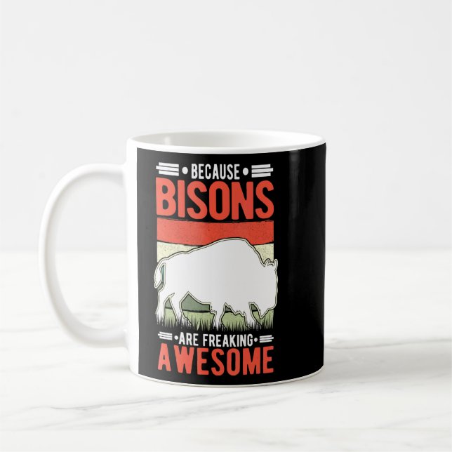 Mug Parce Que Les Bisons Font Chaud Buffle Magnifique (Gauche)