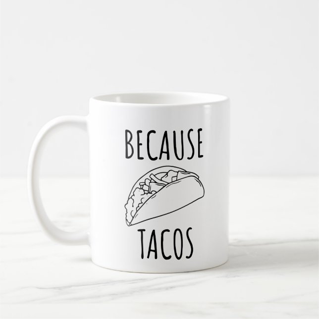 Mug Parce que Tacos (Gauche)
