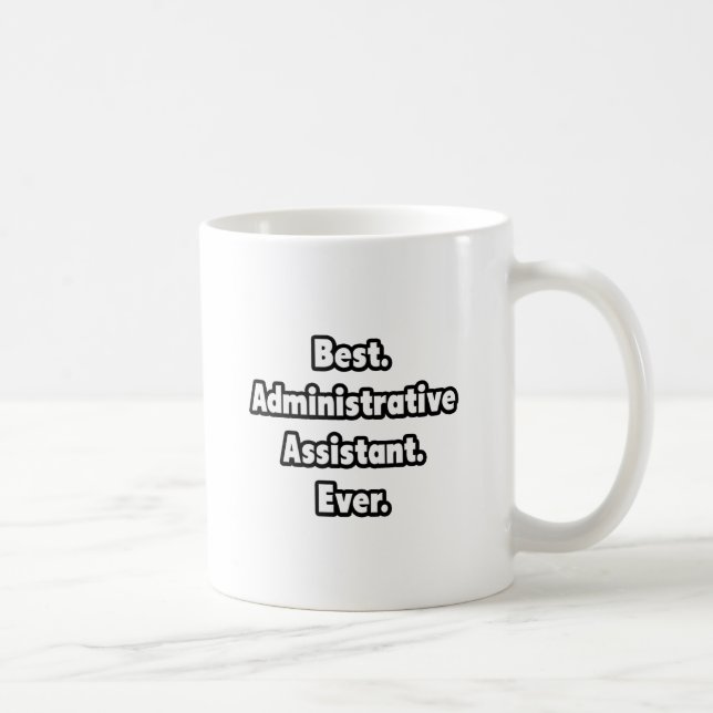 Mug Parfait. Assistant administratif. Ever. (Droite)