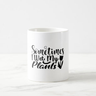 Mug Parfois, j'ai trempé mes plantes