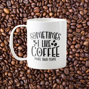 Mug Parfois, j'aime le café plus que les gens monogram