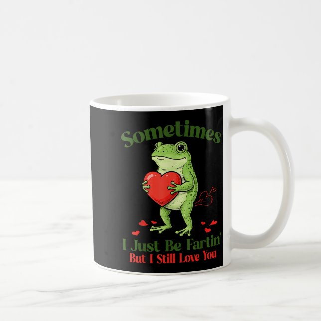 Mug Parfois je fais juste Fartin' Frog Meme drôle Vale (Droite)
