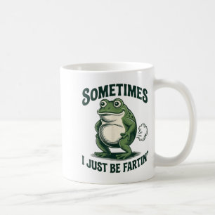 Mug Parfois je fais juste Fartin' Grenouille Drôle de