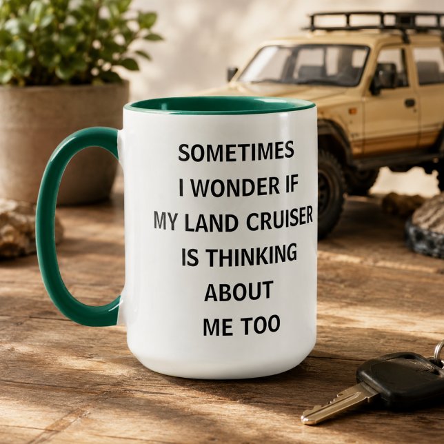 Mug Parfois je me demande si mon Land Cruiser pense  (Sometimes I Wonder If My Land Cruiser Is Thinking Mug
)