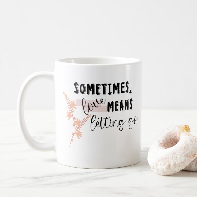 Mug Parfois, l'amour signifie laisser aller (Avec donut)