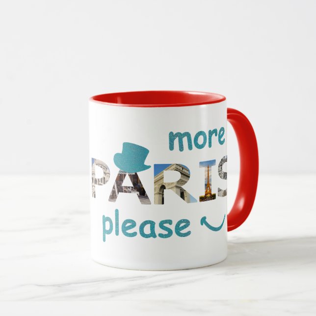 Mug Paris Attractions Plus Paris S'il vous plaît Parti (Devant droit)