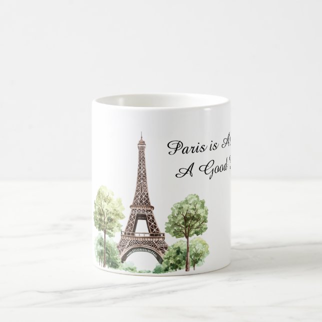 Mug Paris is Always A Good Idea Eiffel Tower (Centre)
