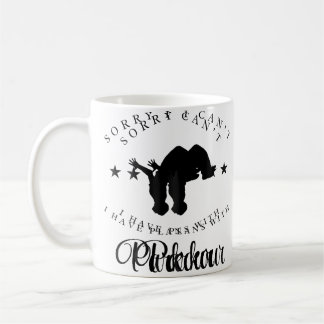 Mug Parkour Désolé Je Ne Peux Pas J'Ai Des Plans Avec
