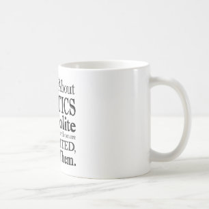 Mug Parler de la politique