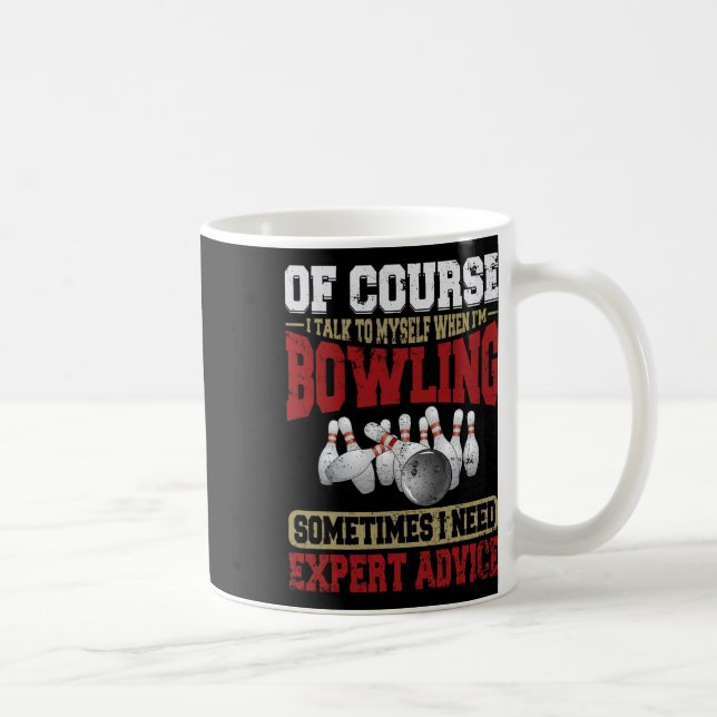 Mug Parlez-Moi Quand Bowling Besoin De Conseils D'Expe (Droite)