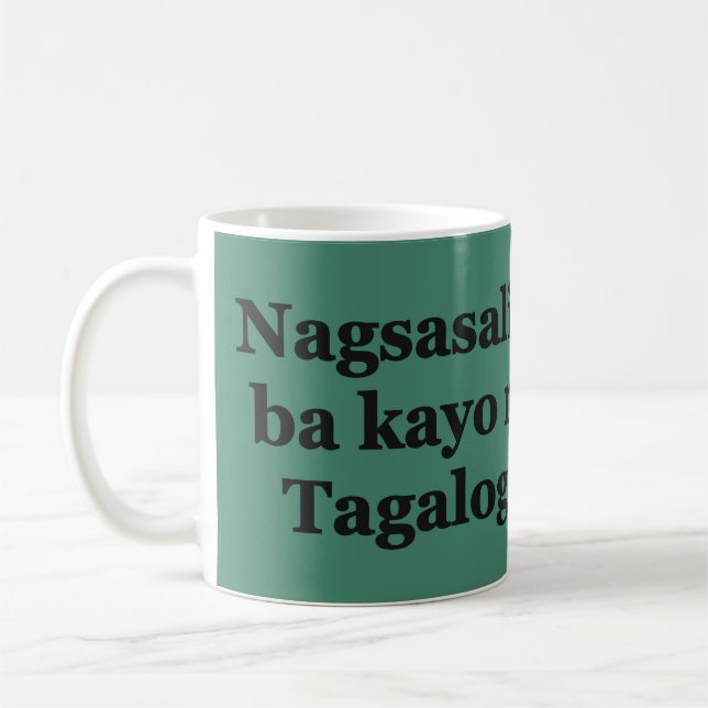 Mug Parlez-vous le tagalog ? en tagalog. Indicateur (Gauche)