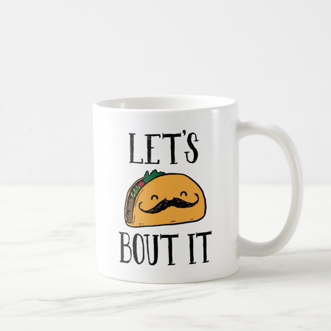 Mug Parlons Taco à ce sujet (Droite)
