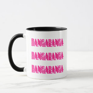 Mug Parole de chanson Bangaranga (rose chaud)