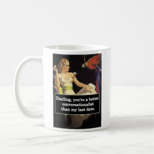 Mug Parrot parlant à une femme célibataire drôle Vinta