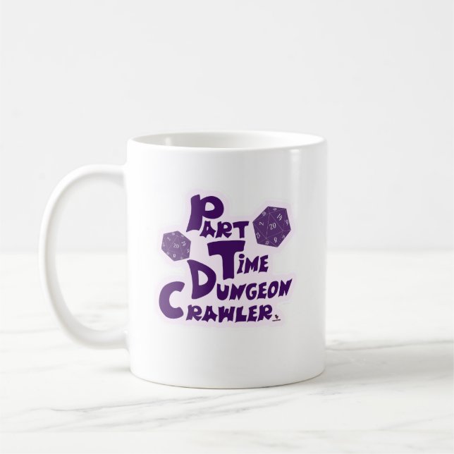Mug Part Time Dungeon Crawler RPG Gamer Fun (Gauche)