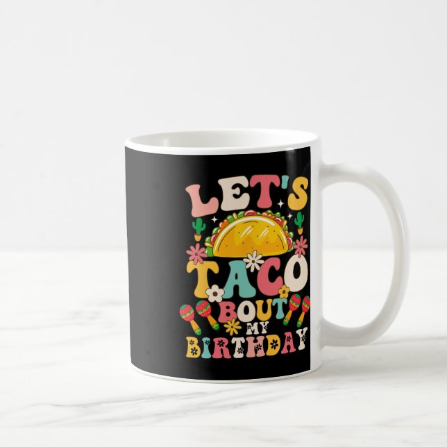 Mug Parti Mexicain Cinco De Mayo Taco Bout My Bir (Droite)