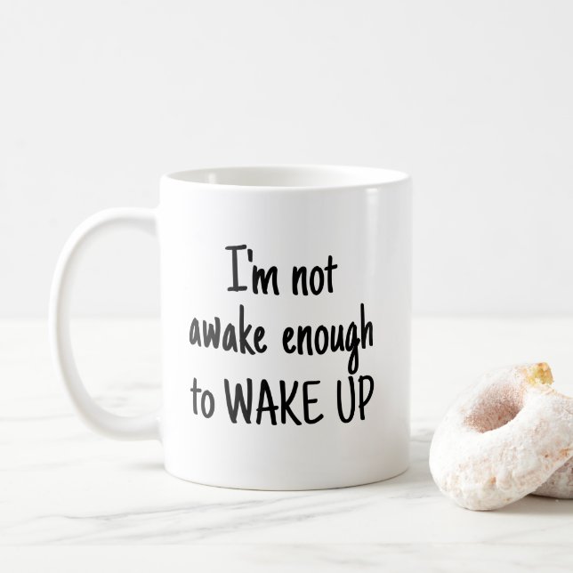 Mug Pas Assez Réveillé Pour Se Réveiller Amusant (Avec donut)