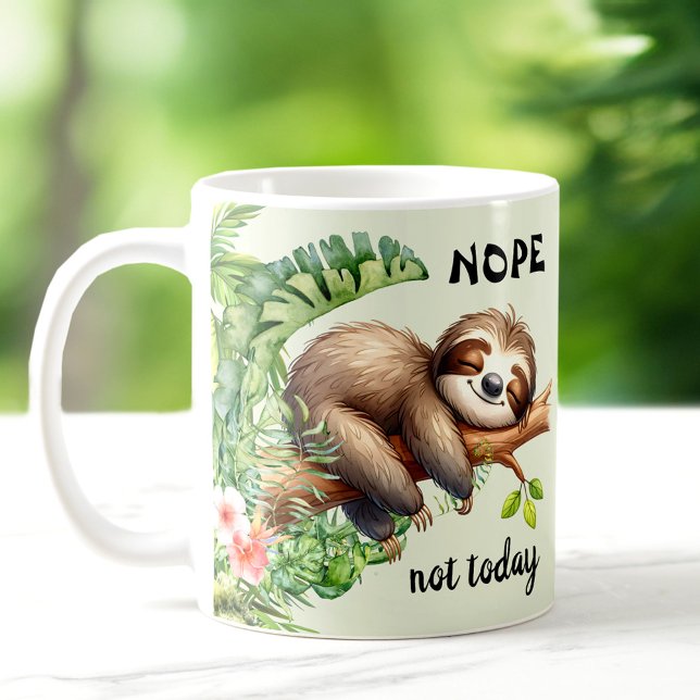 Mug Pas aujourd'hui Lazy Sloth Safari Jungle mignonne  (Not Today Lazy Sloth Safari Jungle Cute Animal Coffee Mug)