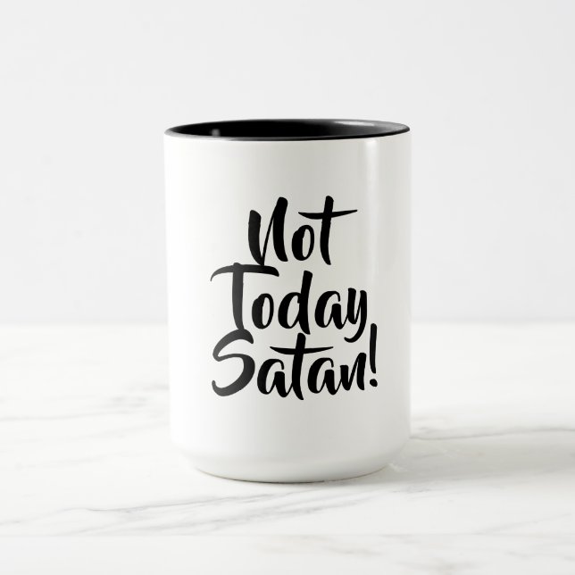 Mug "Pas Aujourd'Hui Satan" (Centre)