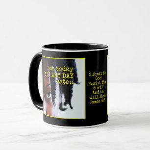 Mug PAS AUJOURD'HUI SATAN   Femme noire forte