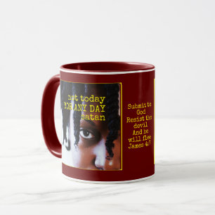 Mug PAS AUJOURD'HUI SATAN  Photo personnalisée  chréti