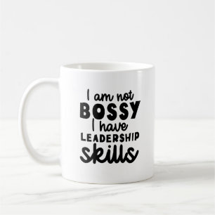 Mug Pas autoritaire, j'ai des compétences de leadershi