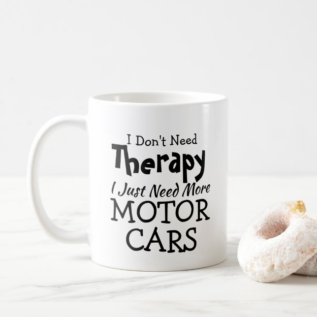 Mug Pas besoin de thérapie juste des voitures Annivers (Avec donut)