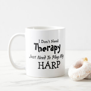 Mug Pas besoin de thérapie juste jouer à la harpe Anni
