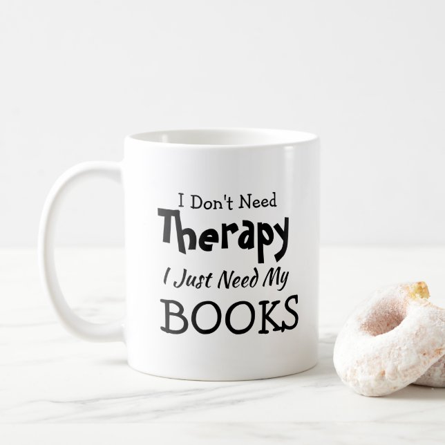 Mug Pas besoin de thérapie juste mes livres Anniversai (Avec donut)