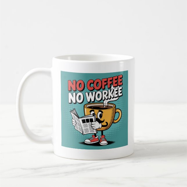 Mug Pas de café ni de travail (Gauche)