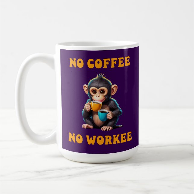 Mug Pas de café Pas de singe de travail (Gauche)