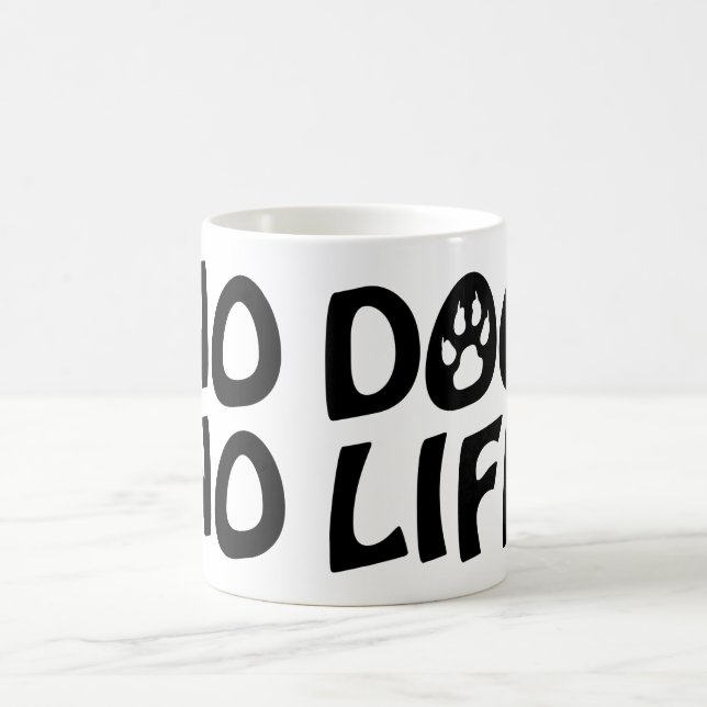 MUG PAS DE CHIEN PAS DE VIE (Centre)