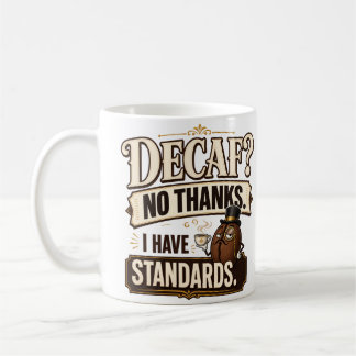 Mug Pas de décaféiné
