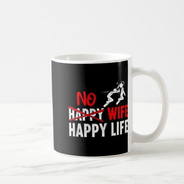 Mug Pas de femme heureuse, vie heureuse Épouses Mariée (Droite)