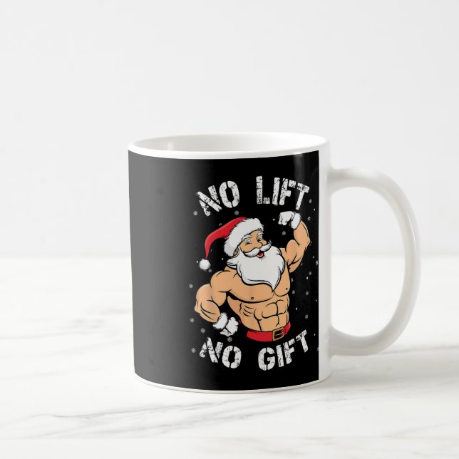Mug Pas de levage, pas de cadeau Bodybuilding  (Droite)