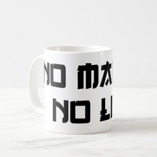 MUG PAS DE MANGA PAS DE VIE