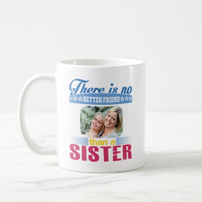 Mug Pas de meilleur ami qu'une soeur, personnalisée (Gauche)