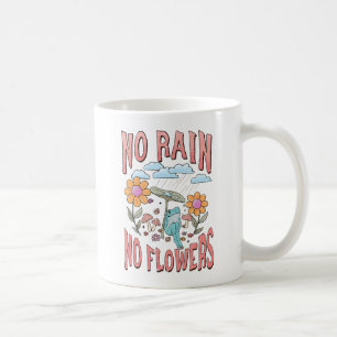 Mug Pas de pluie, pas de fleurs - Floral Inspirational