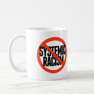Mug Pas de racisme systémique
