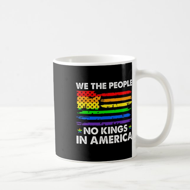Mug Pas de rois en Amérique Nous sommes le peuple T-sh (Droite)