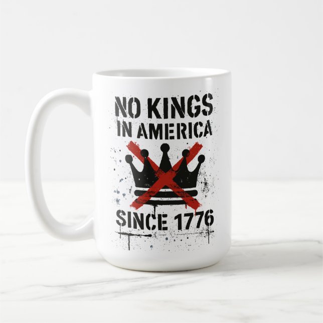 Mug Pas de rois en Amérique, pas de manifestation pour (Gauche)