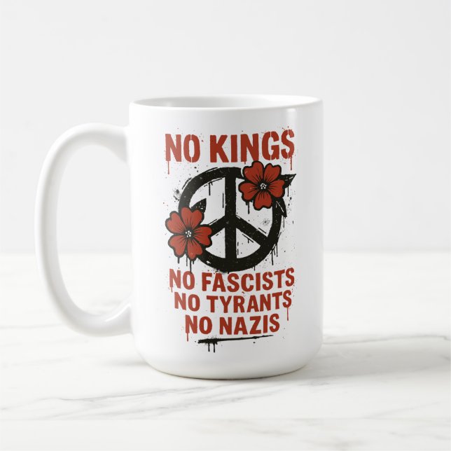 Mug Pas de rois en Amérique, pas de manifestation pour (Gauche)