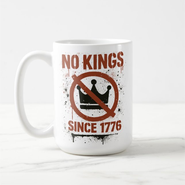 Mug Pas de rois en Amérique, pas de manifestation pour (Gauche)
