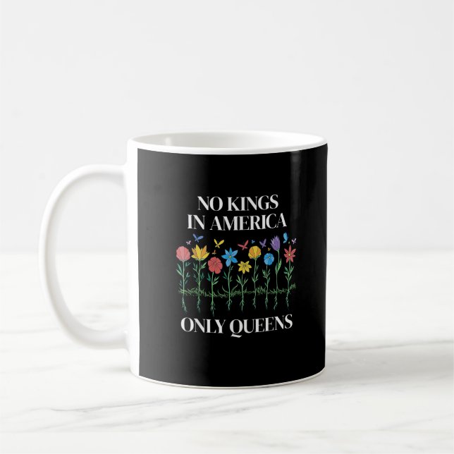 Mug Pas de rois en Amérique seulement des reines drôle (Gauche)